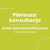 Konsultacja przed operacją bariatryczną (z zaświadczeniem)